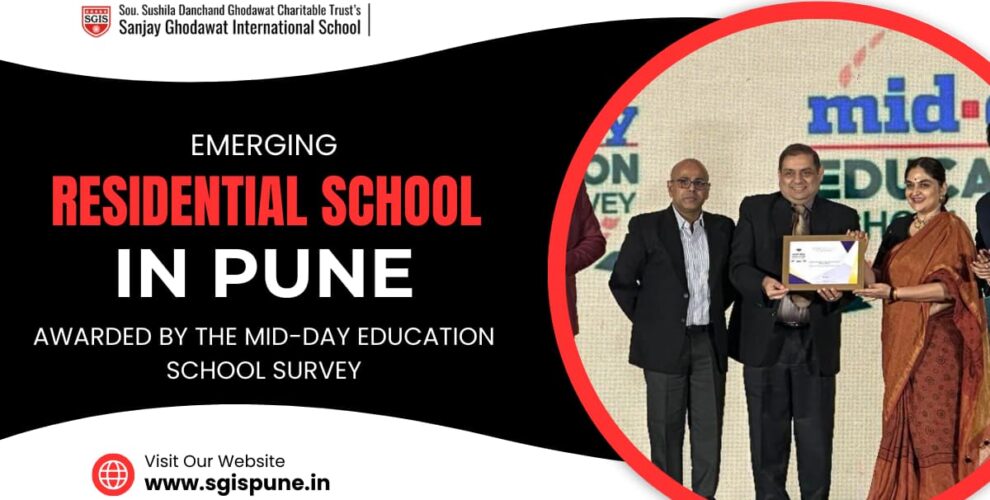 Emerging Residential School in Pune, as awarded by the Mid-day Education School Survey